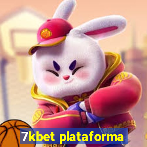 7kbet plataforma